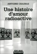 Une histoire d’amour radioactive
